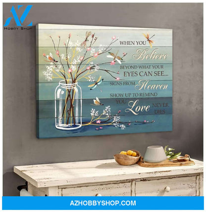 Gift For Dragonfly Lover When You Believe Dragonfly Wall Art Canvas