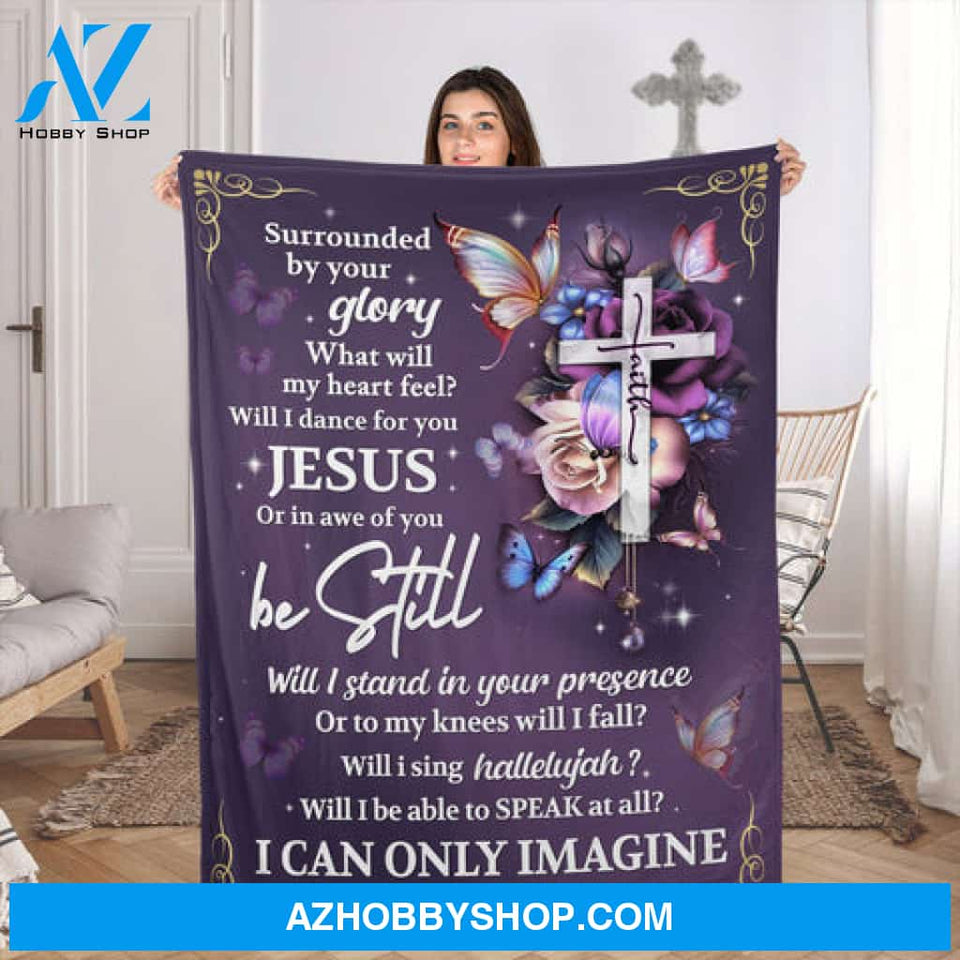 Gift For Family Blanket, I Can only Imagine - Beautiful Floral Cross Blanket Gift For Family Friend