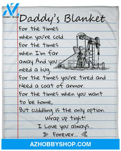 Gift For Father Blanket, Oilfield Dad I Love You Always Forever Blanket