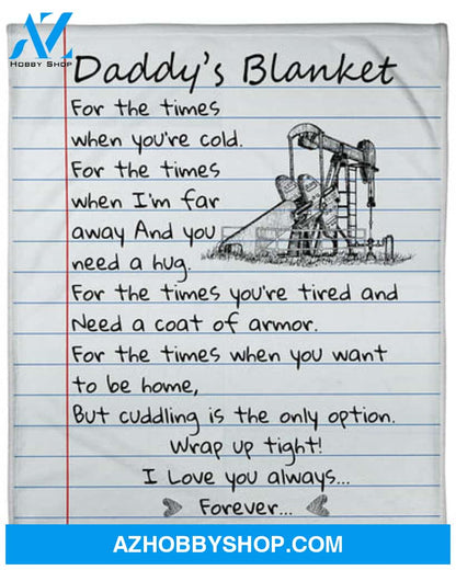 Gift For Father Blanket, Oilfield Dad I Love You Always Forever Blanket
