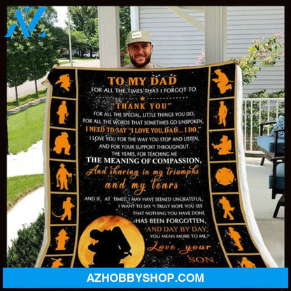 Gift For Father Blanket, Son To Dad For All The Times That I Forgot
