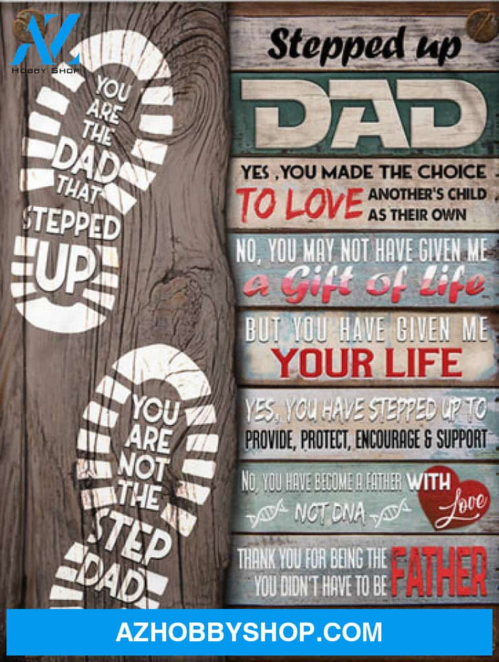 Gift For Father Blanket, Stepdad Blanket From Stepdaughter Full Size Blanket Stepped Up Dad Yes You Made The Choice