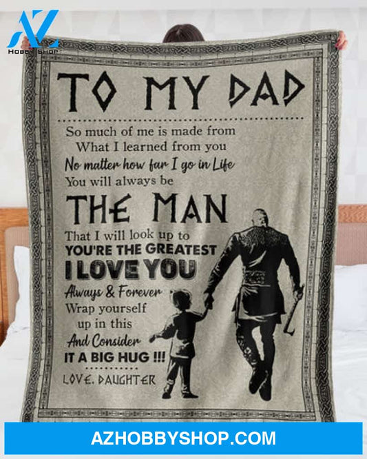 Gift For Father Blanket, To My Dad - Viking - I Love You Always And Forever Blanket Gift For Dad