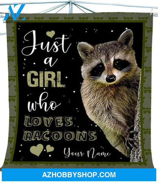 Gift For Girlfriend Blanket, Just A Girl Who Loves Raccoons