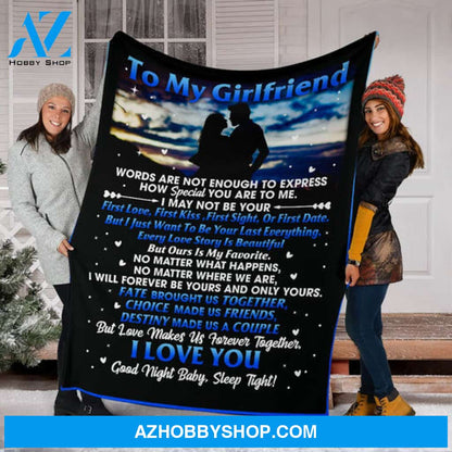 Gift For Girlfriend Blanket, To My Girlfriend Words Are Not Enough To Express How Special You Are To Me