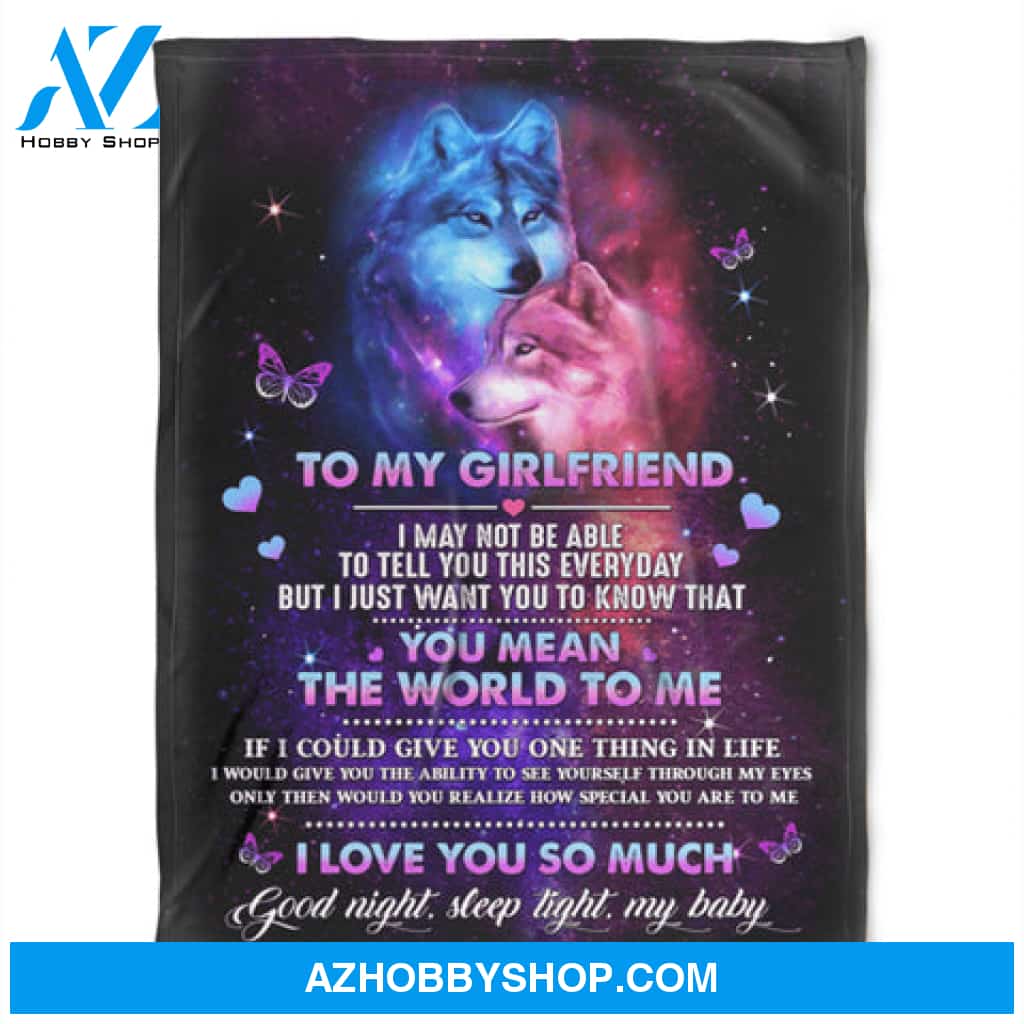 Gift For Girlfriend, Wolf Couple To My Girlfriend You Mean The World To Me - Love From Boyfriend