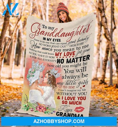 Gift For Granddaughter Blanket, To My Granddaughter, I Love You So Much - Love From Grandma