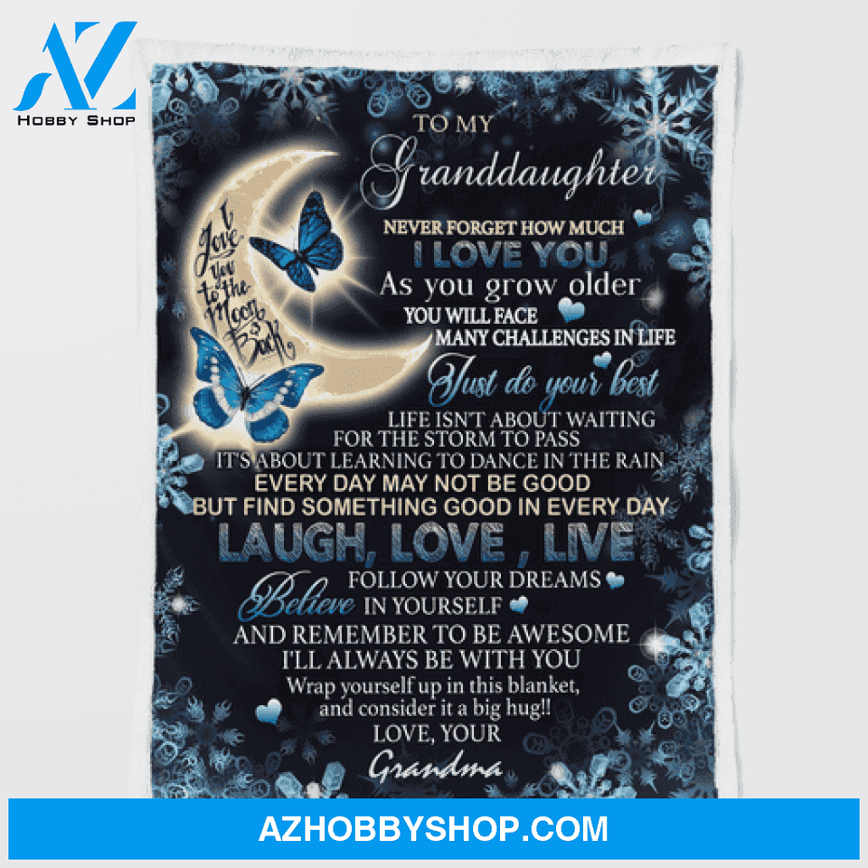 Gift For Granddaughter Blanket, To My Granddaughter I'll Always Be With You Winter Butterfly - Love From Grandma