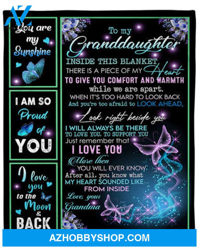 Gift For Granddaughter Blanket, To My Granddaughter Inside This Butterfly And Floral From Grandma