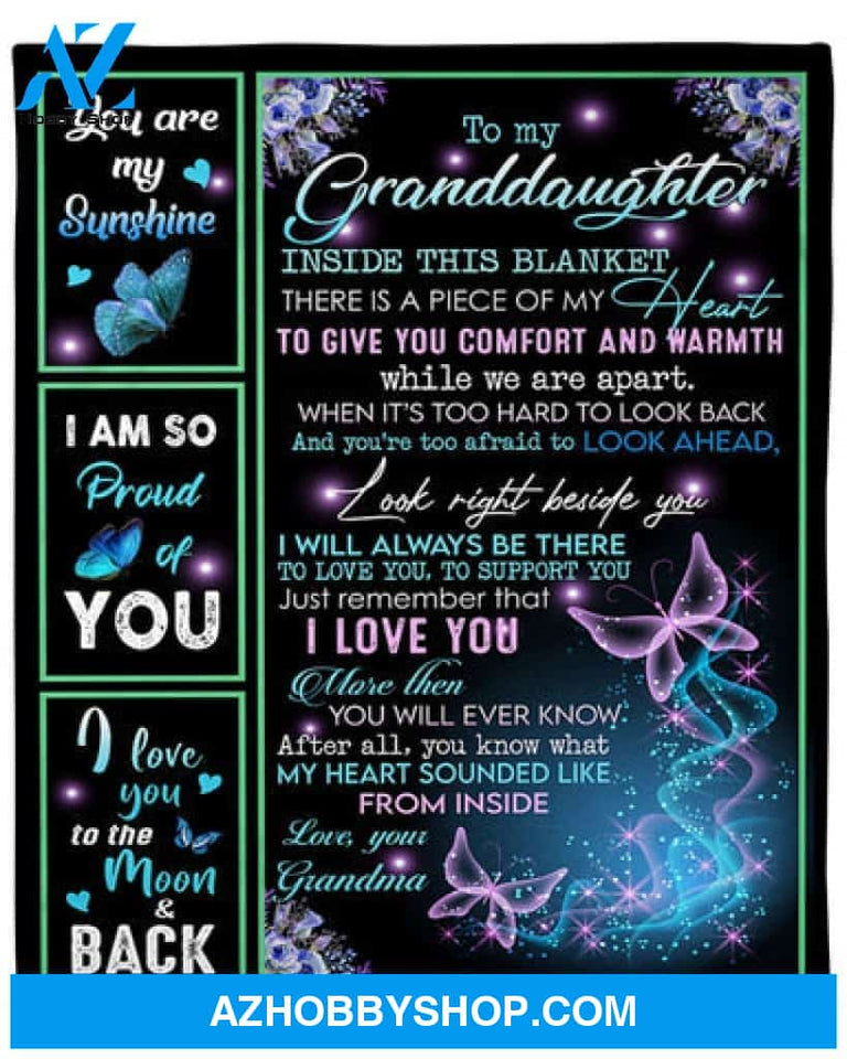 Gift For Granddaughter Blanket, To My Granddaughter Inside This Butterfly And Floral From Grandma