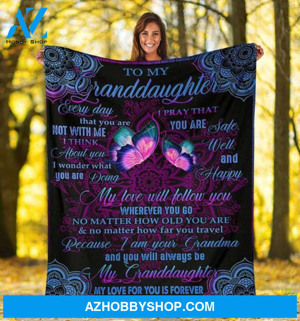 GIft For Granddaughter Blanket, To My Granddaughter My Love Will Follow You Fleece Blanket