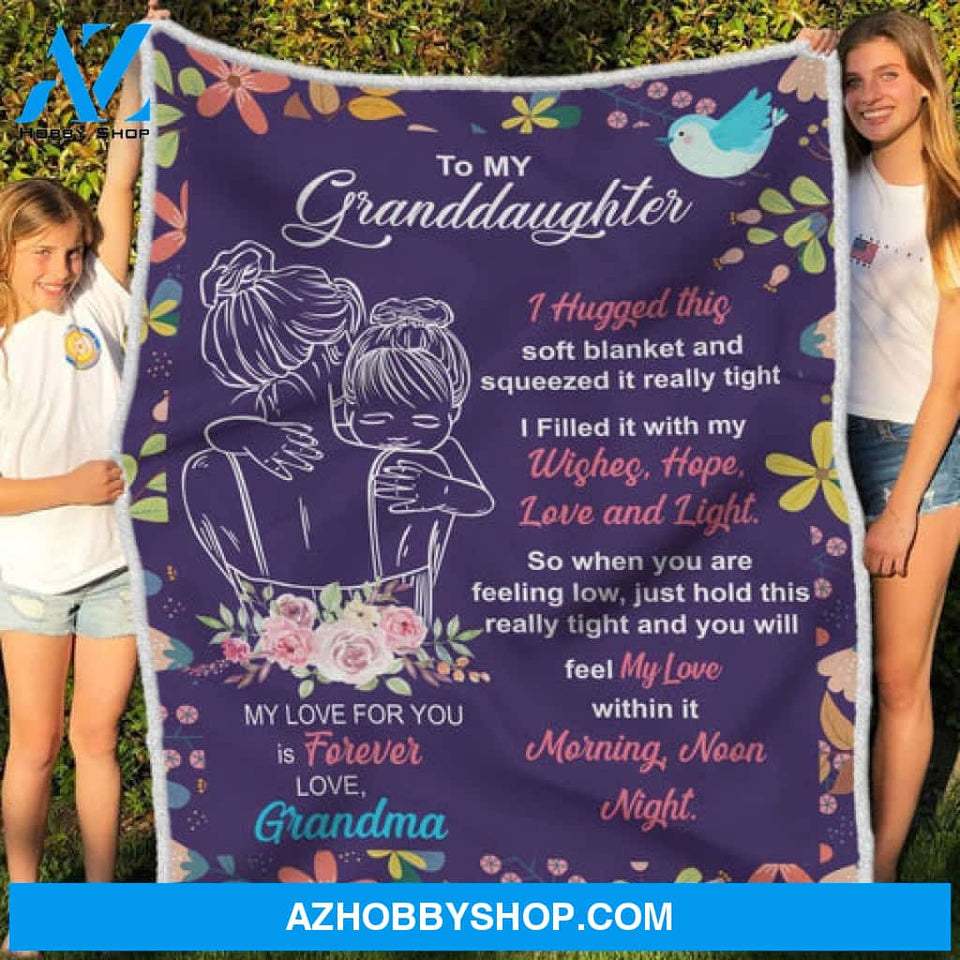 Gift for Granddaughter Blanket, To My Granddaughter My Love For You Is Forever - Love From Grandma