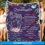 Gift for Granddaughter Blanket, To My Granddaughter My Love For You Is Forever - Love From Grandma