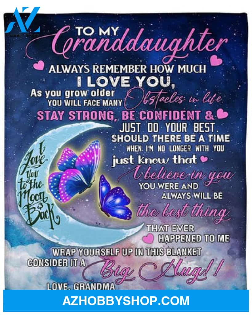 Gift For Granddaughter Blanket, To My Granddaughter You Will Face Many Obstacles Fleece Blanket