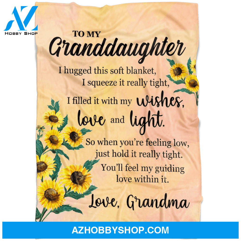 Gift For Granddaughter I Filled This Fleece Blanket With My Wishes Fleece Blanket