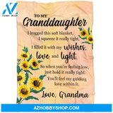 Gift For Granddaughter I Filled This Fleece Blanket With My Wishes Fleece Blanket