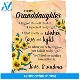 Gift For Granddaughter I Filled This Fleece Blanket With My Wishes Fleece Blanket