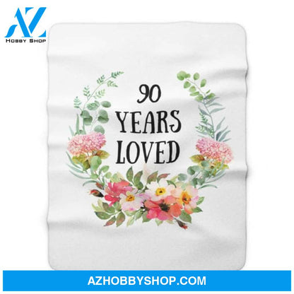 Gift For Grandma Blanket, 90 Years Loved Floral Blanket, Birthday Gift