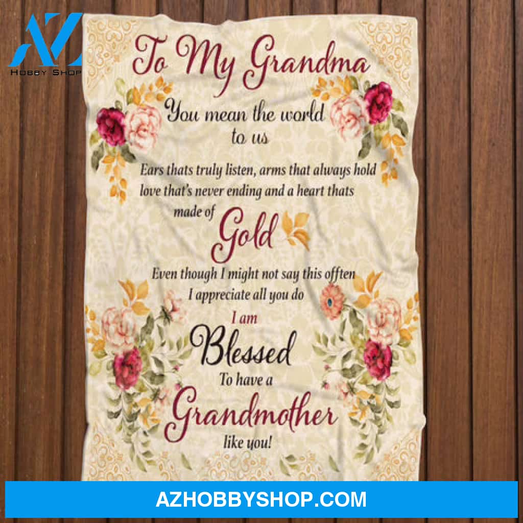 Gift For Grandma Blanket, To My Grandma You Mean The World To Us Floral Blanket