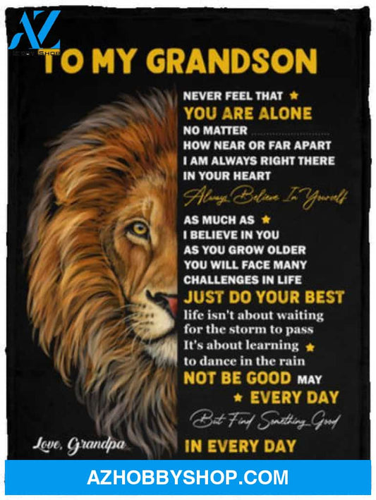 Gift For Grandson Blanket, Lion To My Grandson Never Feel That You Are Alone - Love From Grandpa