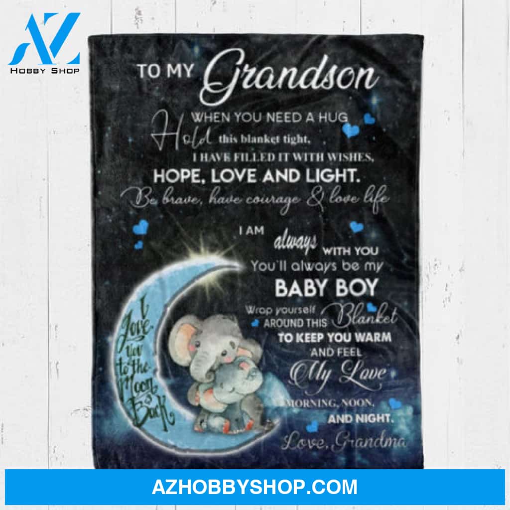 Gift For Grandson Blanket, To My Grandson I Love You To The Moon And Back Elephant - Love From Grandma