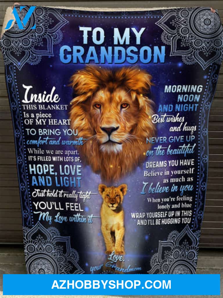 Gift For Grandson Blanket, To My Grandson Lion I Believe In You