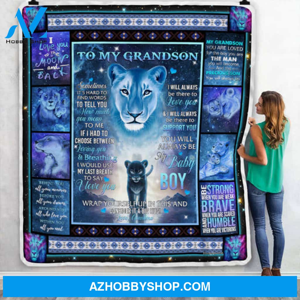 Gift For Grandson Blanket, To My Grandson You Will Always Be My Baby Boy Lion - Love From Grandma