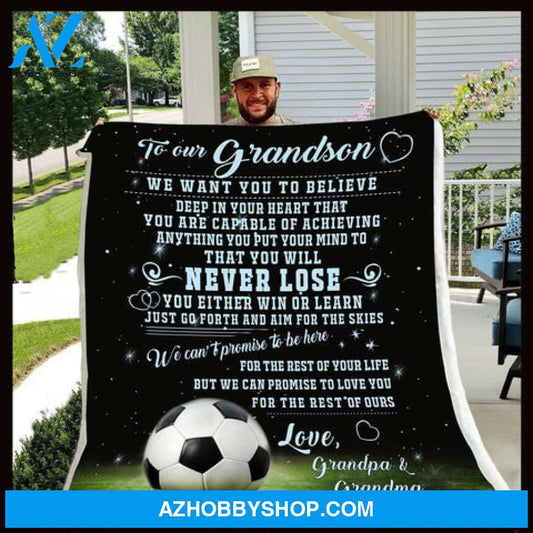 Gift For Grandson Blanket, To Our Grandson Soccer We Can Promise To Love You For The Rest Of Ours - Love From Grandpa & Grandma