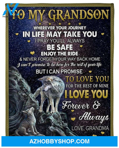 Gift For Grandson Blanket, Wolf To My Grandson I Love You Forever & Always - Love From Grandma