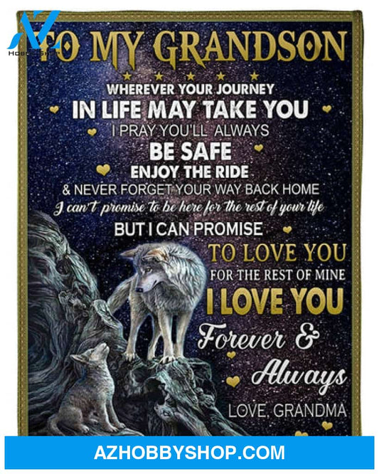 Gift For Grandson Blanket, Wolf To My Grandson I Love You Forever & Always - Love From Grandma