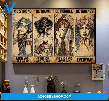 Gift For Hippie Hippie Girl Be Strong Poster Or Wall Art Canvas Ch Hippie Poster Canvas