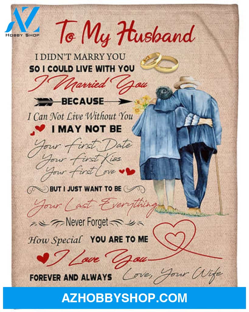 Gift For Husband Blanket, To My Husband I Love You Forever And Always Fleece Blanket