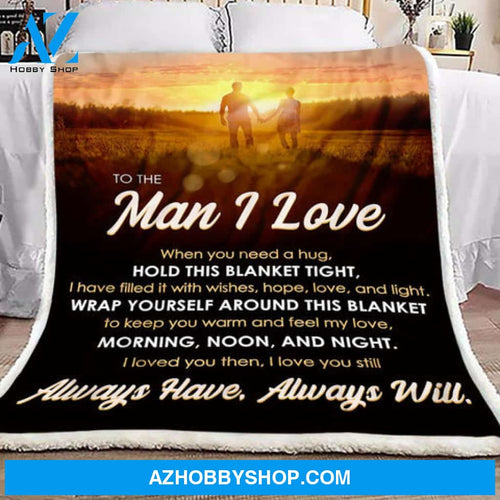 Gift For Husband Blanket, To The Man I Love
