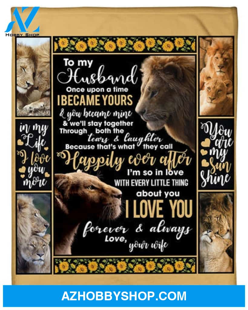 Gift For Husband Blanket, Wife To Husband You Are My Sunshine Lion Fleece Blanket