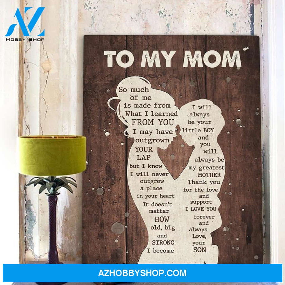 Gift For Mom From Son I Learned Canvas