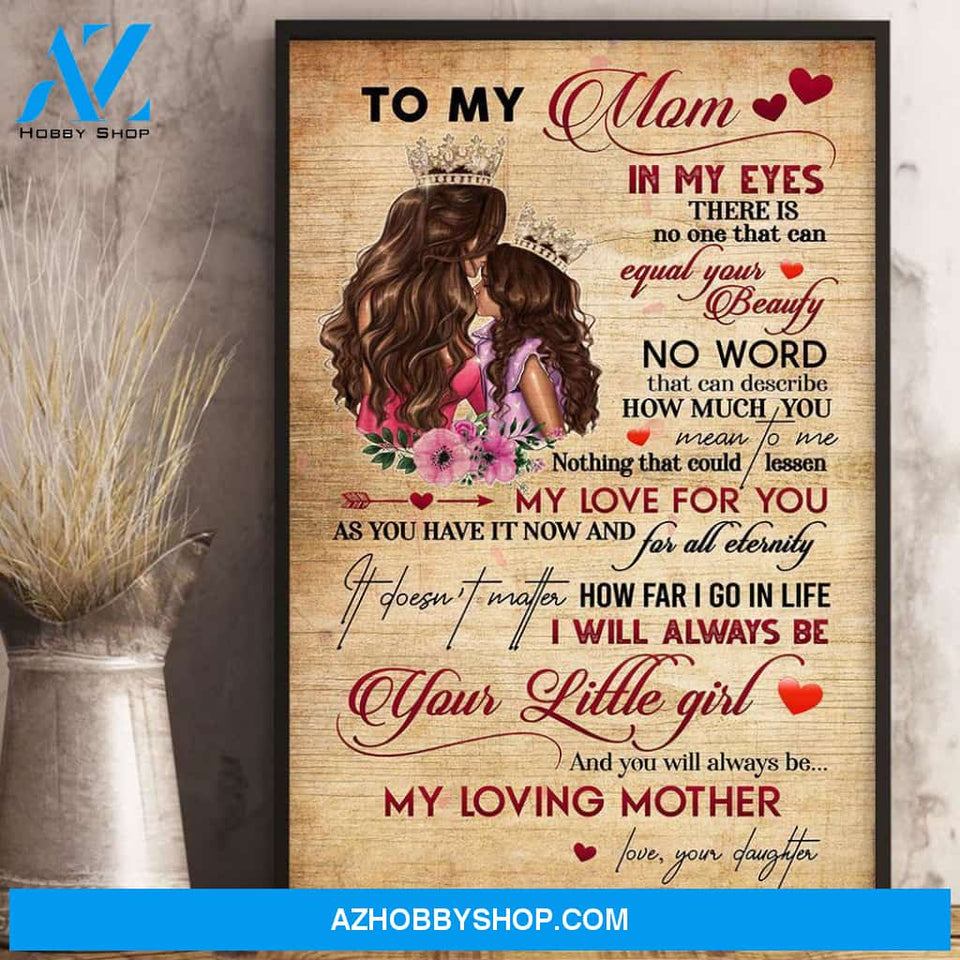 Gift For Mom In My Eyes Vertical Poster
