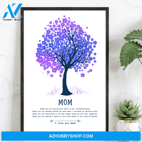 Gift For Mom Thank You For Giving Your Heart To Me Poster