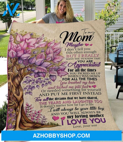 Gift For Mom - To My Mom - The Tears And Laughter - Blanket