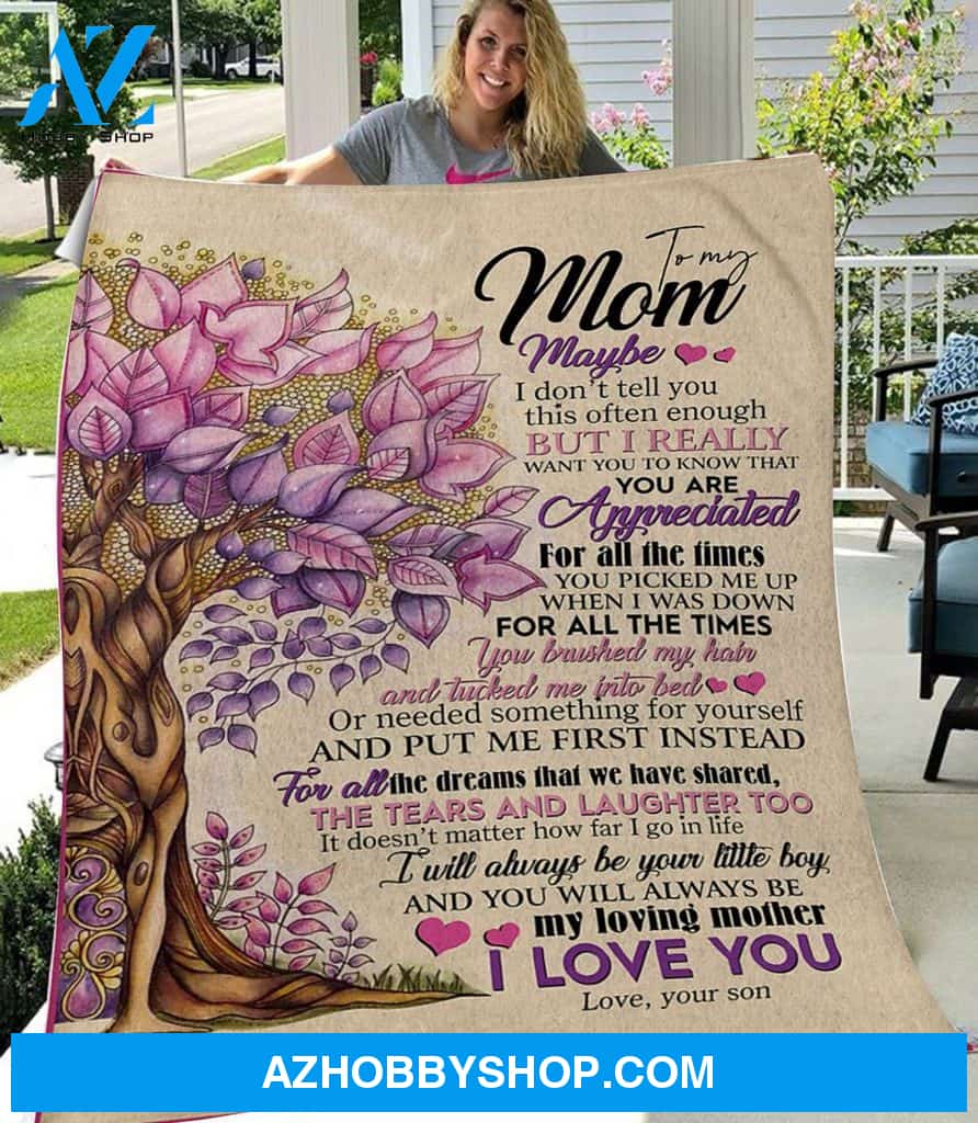 Gift For Mom - To My Mom - The Tears And Laughter - Blanket