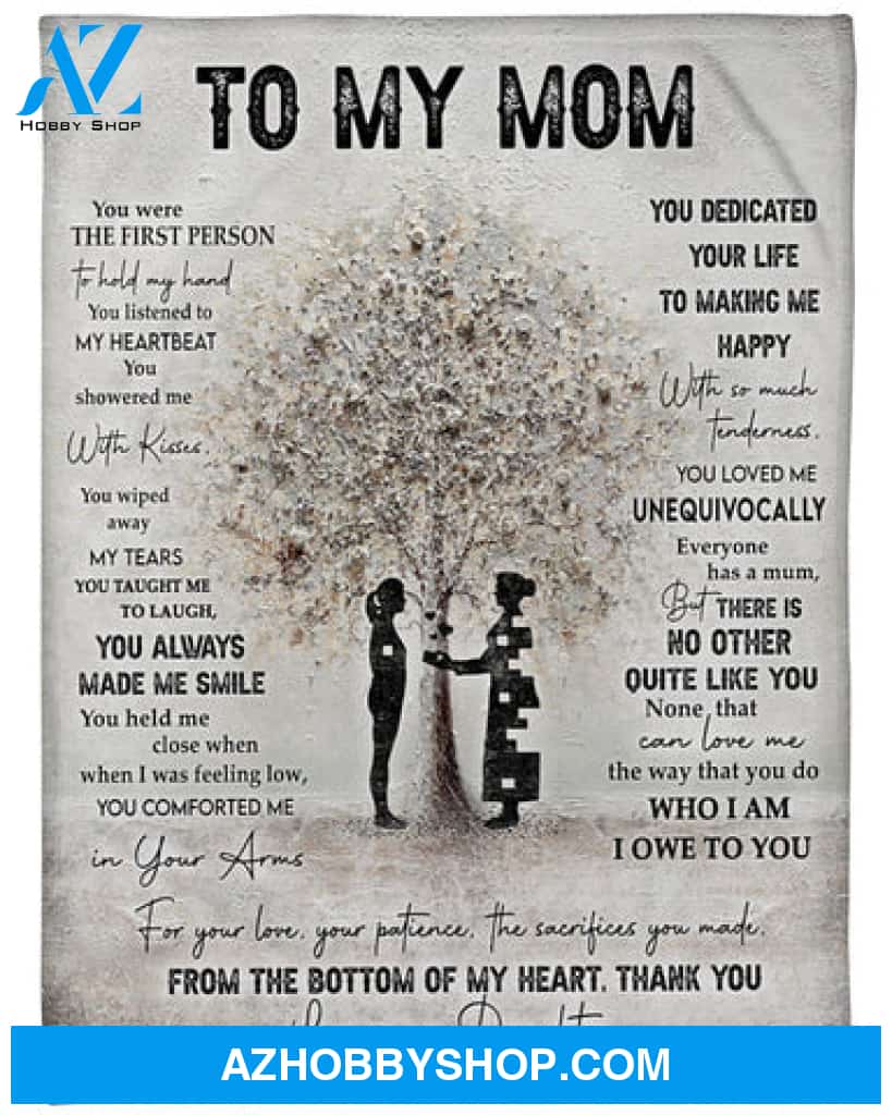 Gift For Mother Blanket, Daughter To Mom You Were The First Person Fleece Blanket