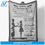 Gift For Mother Blanket, I Have The Best Bonus Mom In This World - Love From Daughter