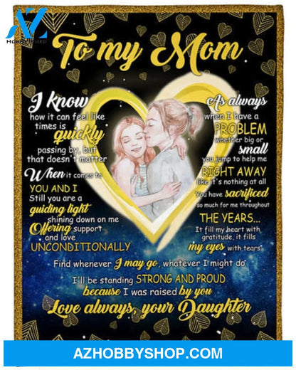 Gift For Mother Blanket, I Was Raised By You Fleece Blanket