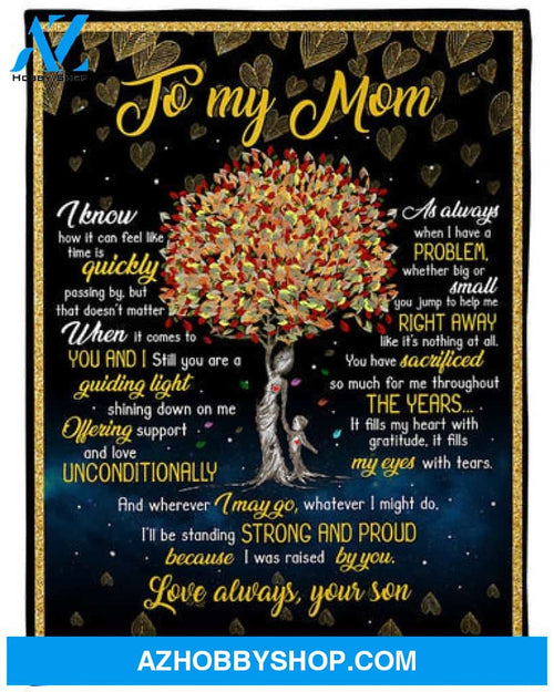 Gift For Mother Blanket, I Was Raised By You Fleece Blanket