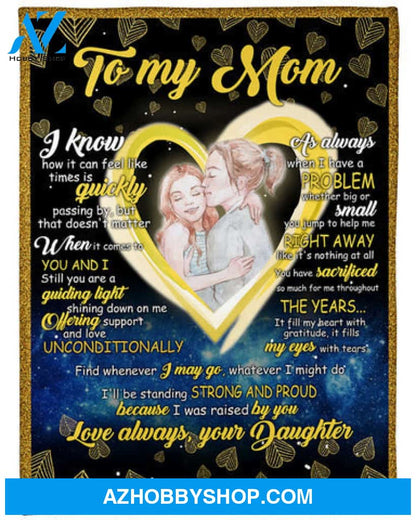 Gift For Mother Blanket, I Was Raised By You Fleece Blanket