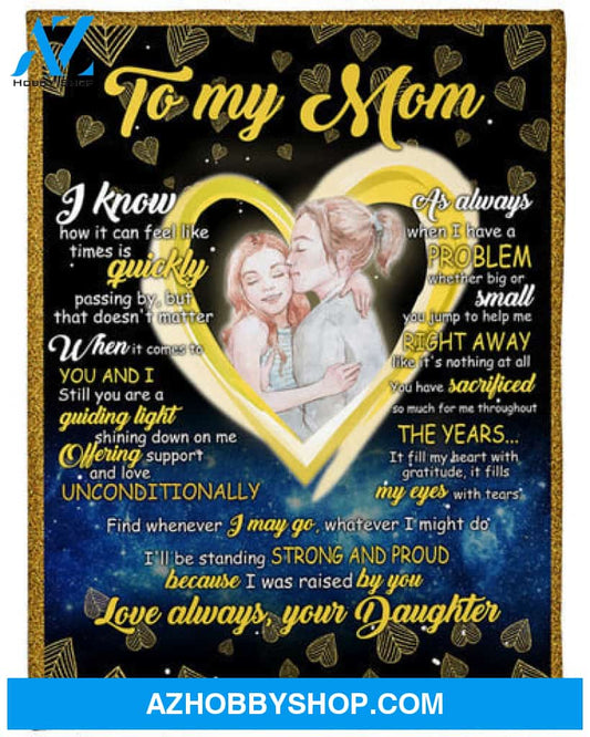 Gift For Mother Blanket, I Was Raised By You Fleece Blanket