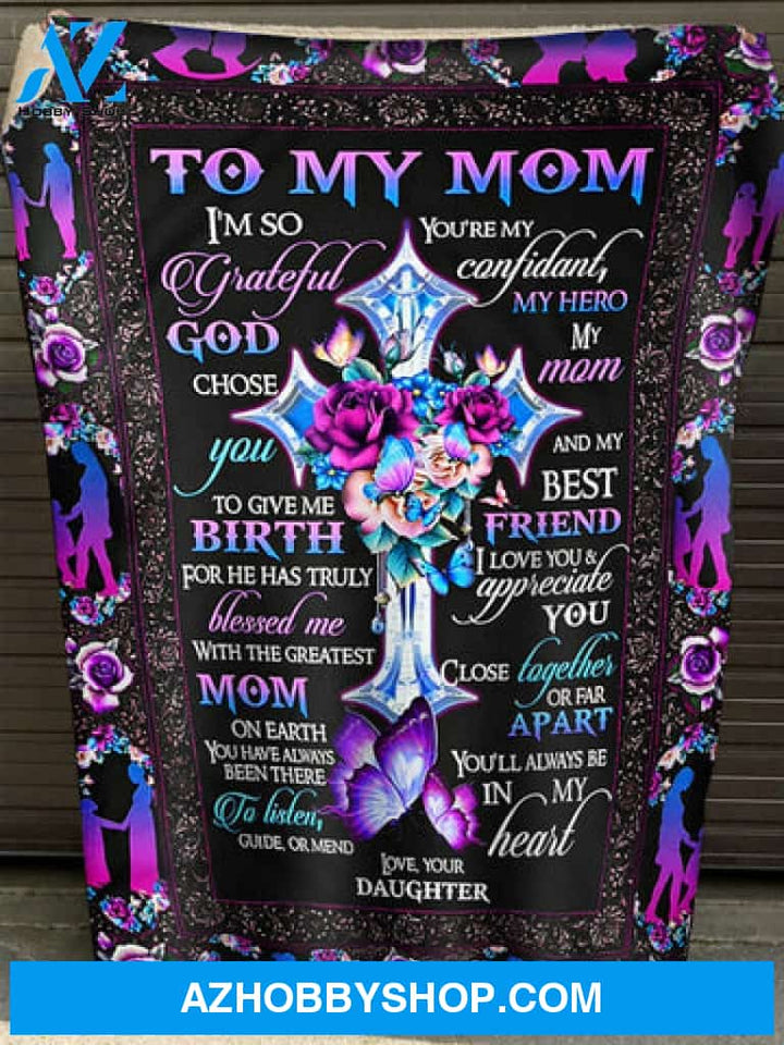 Gift For Mother Blanket Rose And Butterfly You Are My Confidant My Hero My Mom - Love From Daughter