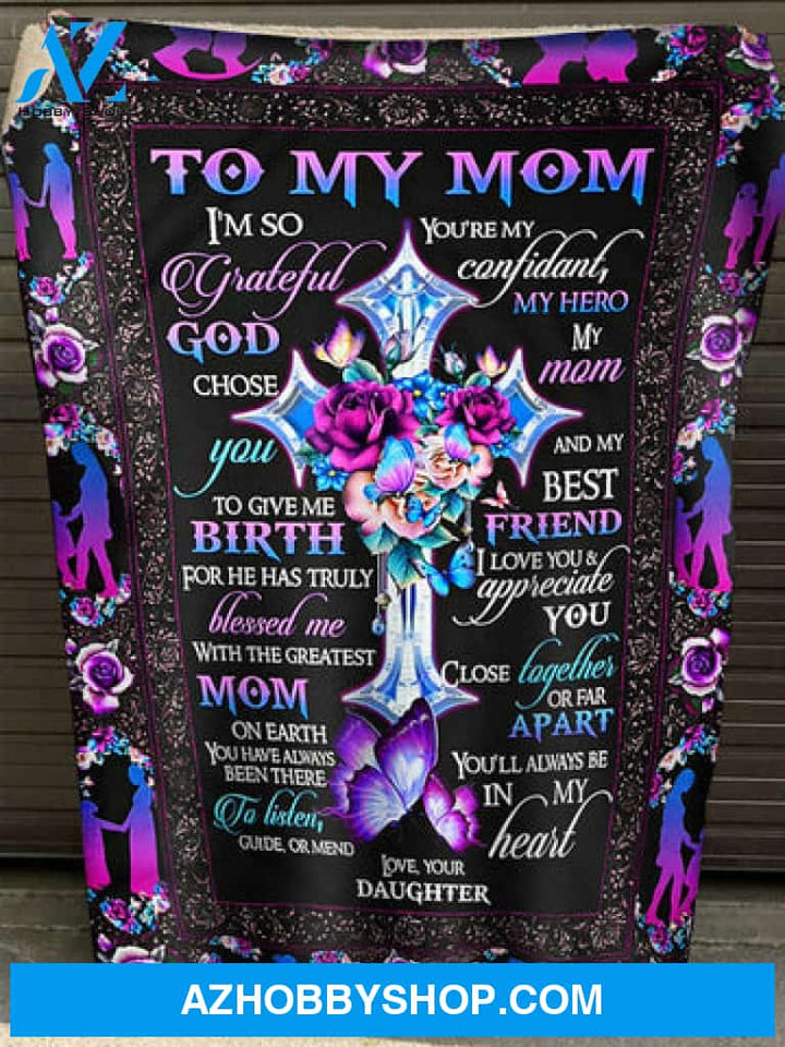 Gift For Mother Blanket Rose And Butterfly You Are My Confidant My Hero My Mom - Love From Daughter