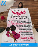 Gift For Mother Blanket, To My Daughter Never Forget That I Love You - From Black Mom