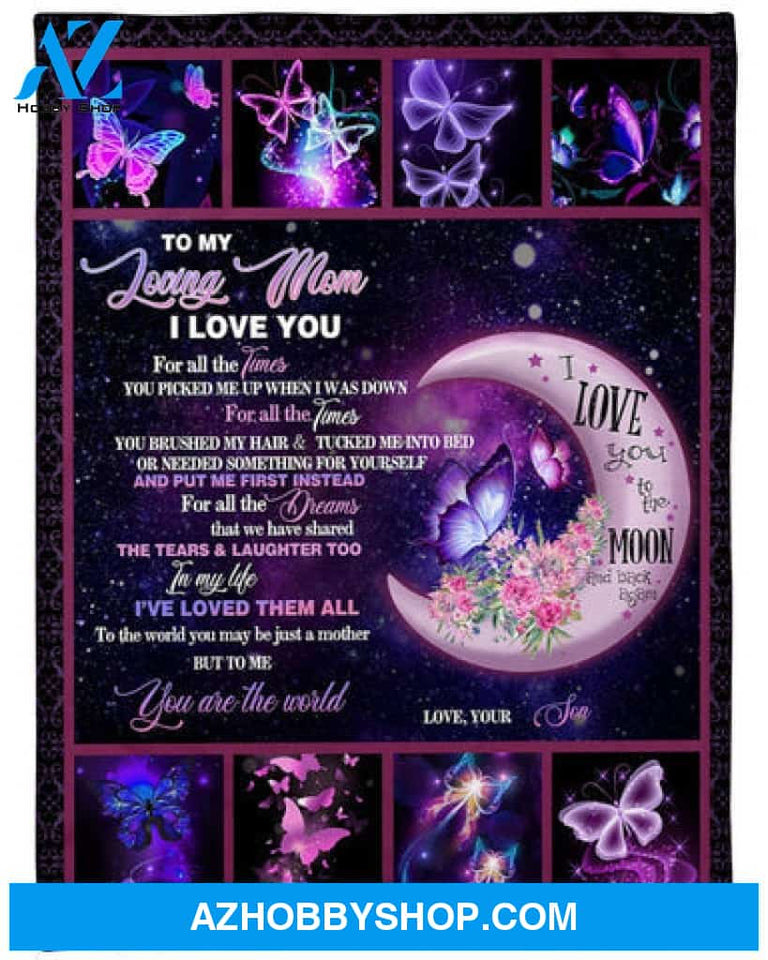 Gift For Mother Blanket, To My Loving Mom From Son I Love You Butterfly