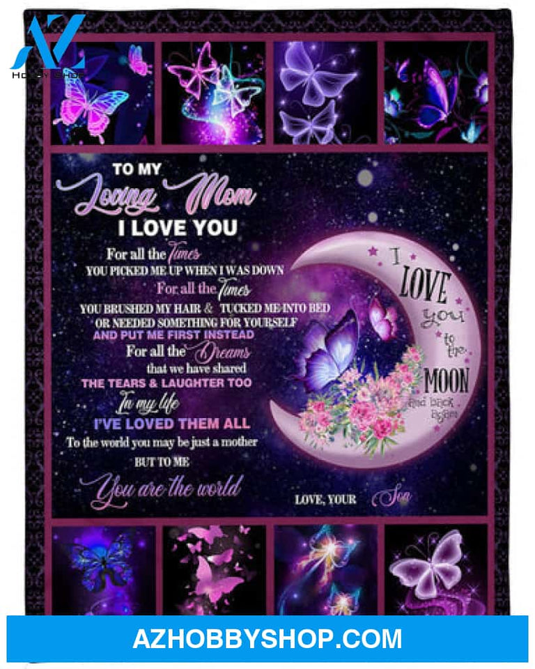 Gift For Mother Blanket, To My Loving Mom From Son I Love You Butterfly